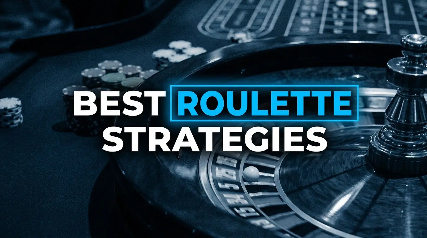 Best Roulette Strategies (And Why None Beat the House)